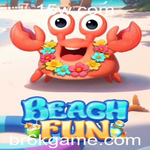 Explorando o Mundo de BeachFun: O Guia Completo para o Popular Jogo 6k