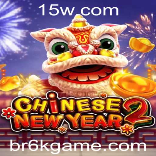 Descubra o Fascinante Mundo de CHINESENEWYEAR2: O Excitante Jogo dos 6k